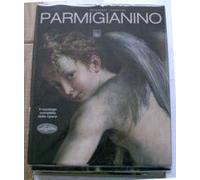 Parmigianino. Catalogo completo dei dipinti.