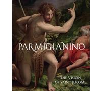 Parmigianino: The Vision of Saint Jerome