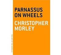 Parnassus on Wheels Christopher Morley (Auteur)