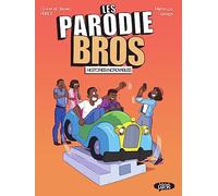 Parodie Bros - Tome 2 Olivier Pbros (Auteur), Steven Pbros (Auteur), Marie-Lou Lesage (Illustration)