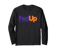 Parodie de Logo Humoristique Fed Up Manche Longue