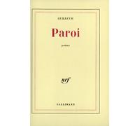 Eugène Guillevic – Paroi – Gallimard – Livre