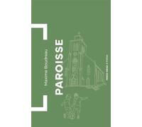 Paroisse - Maxime Boudreau - Perce-Neige Editions - broché - Poésie