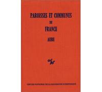 Paroisses et communes de France : Dictionnaire d'histoire administrative et démographique : Aube