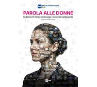 Parola alle donne. «No women no panel»: monitoraggio e numeri del cambiamento