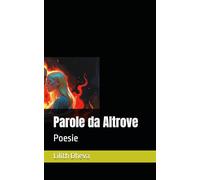 Parole da Altrove: Poesie