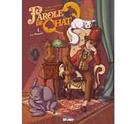 Parole De Chat Tome 1 - Le Manoir