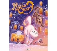 Noël Chanat – Parole de chat – Tome 2: Une pastèque en hiver – Cartonné (Delcourt)