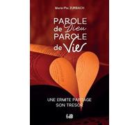 Parole de Dieu Parole de Vie Une ermite partage son trésor