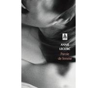 Annie Leclerc – Parole de femme – Actes Sud