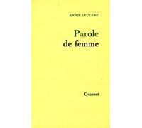 Parole de femme - Annie Leclerc - Grasset - Livre