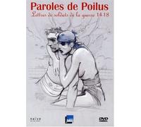 Parole De Poilus : Lettres De Soldats De La Guerre 14-18