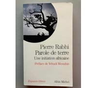 Parole de terre : Une initiation africaine