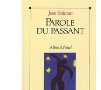 Parole du passant - - Jean Sulivan - Albin Michel - Livre