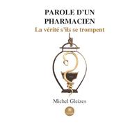 Parole d'un pharmacien