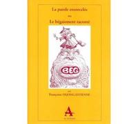 Parole ensorcelee ou le begaiement raconte DEJONG ESTIENNE FRAN (Auteur)