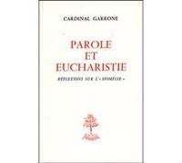 Parole et eucharistie GARRONE GEORGES (Auteur)