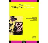 The talking cure parole et guerison