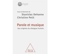 Parole et musique: Aux origines du dialogue humain