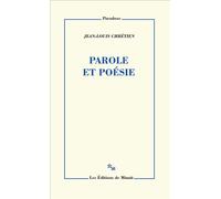 Parole et poésie - Jean-Louis Chrétien - Minuit - broché - Essai
