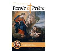 Parole et prière n°148 octobre 2022 Avec saint François d'Assise - Collectif - Artege Presse - broché - Revue