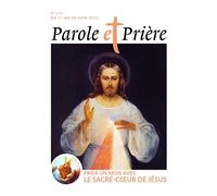 Parole et prière n°156 juin 2023 Prier un mois avec le Sacré-Coeur de Jésus - Collectif - Artege Presse - broché - Revue