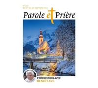 Parole et prière n°163 janvier 2024
