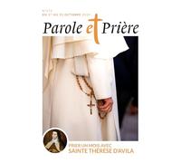 Collectif – Parole et prière n°172 octobre 2024 – Prier un mois avec sainte Thérèse d'Avila – Broché