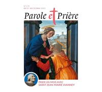 Parole et prière n°179 mai 2025: Prier un mois avec saint Jean-Marie Vianney