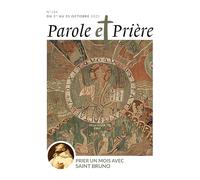 Collectif – Parole et prière n°184 octobre 2025 – Prier un mois avec saint Bruno – Broché