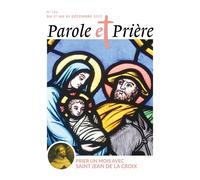 Parole et prière n°186 décembre 2025 Prier un mois avec saint Jean de la Croix - Collectif - Artege Presse - broché - Revue