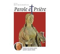 Parole et prière n°193 juillet 2026: Prier un mois avec saint Jean XXIII