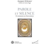 Parole et silence - Un patrimoine de l'Inde hindoue Jacques Scheuer (Auteur), Colette Poggi (Préface)