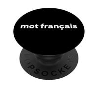 Parole française Langue française Amusante PopSockets PopGrip Adhésif