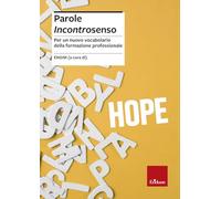 Parole incontrosenso. Per un nuovo vocabolario della formazione professionale