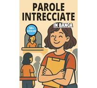 Parole intrecciate in banca, parole intrecciate mentre aspetti in banca: Parole intrecciate adulti facile da leggere mentre aspetti dal medico, il ... per le vacanze, Vacanze e Tempo libero