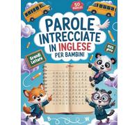 Parole Intrecciate In Inglese Per Bambini: Giochi In Inglese In Caratteri Grandi