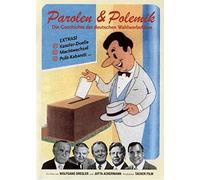 Parolen und Polemik-die Geschichte der Deutschen - Parolen und Polemik - die Geschichte der deutschen Wahlwerbefilme