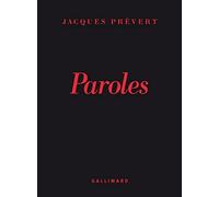 Jacques Prévert – Paroles – Gallimard