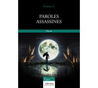 Paroles assassines - Karell S. - Verone Eds - broché - Roman