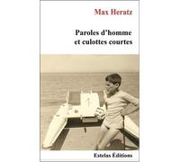 Paroles d’Homme et Culottes Courtes