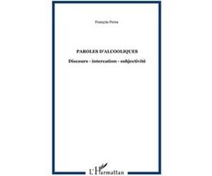 Paroles d'alcooliques François Perea (Auteur)