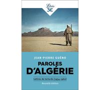 Paroles d'Algérie Lettres de torturés (1954-1962) - Jean-Pierre Guéno - Librio - Poche - Essai