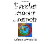 Paroles d'amour et d'espoir: Mon Petit Livre