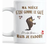 Paroles d'amour Mug humour Cadeau Niece Anniversaire Ma Nièce c'est Comme Le Café Elle a Un Grain Mais Je l'Adore plaisir d'offrir un Cadeau Drole à Noel