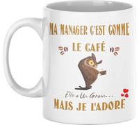 Paroles d'amour Mug Humour Ma Manager - Cadeau original femme Anniversaire ou Noel - Idée cadeau bureau collègue cheffe - Ma Manager c’est comme le café elle a un grain mais je l’adore