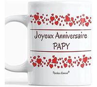 Paroles d'amour Mug Joyeux Anniversaire Papy - Tasse Papy en Céramique avec Cœurs - Idée Cadeau Originale pour Grand Pere