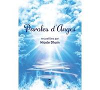 Paroles d'Anges Nicole Dhuin (Auteur)