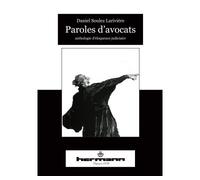 Paroles d'avocats – Anthologie d'éloquence judiciaire