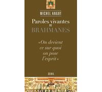 Paroles de brahmanes - Michel Angot - Seuil - broché - Anthologie